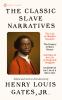 The Classic Slave Narratives