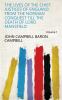 The Lives of the Chief Justices of England: from the Norman Conquest Till the Death of Lord Mansfield Volume 1