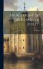 An Account of the Island of Jersey: Containing a Compendium of Its Ecclesiastical Civil and Military History ... Together With Some Detail Respecting the Manners & Customs of the Inhabitants