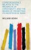 Correspondence Relative to the Prospects of Christianity: and the Means of Promoting Its Reception in India