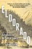Eldorado; Or Adventure in the Path of Empire