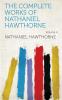 The Complete Works of Nathaniel Hawthorne Volume 4
