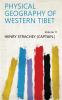 Physical Geography of Western Tibet Volume 11