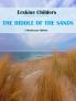 Riddle of the Sands: A Record of Secret Service (Classic Reprint)
