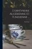 L'OrfÃ¨vrerie AlgÃ©rienne Et Tunisienne (Classic Reprint)