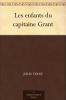 Les Enfants du Capitaine Grant (Classic Reprint)