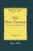 Free-Thinker Vol. 3: From Lady-Day to Michaelmas 1719 (Classic Reprint)