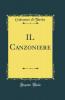 IL Canzoniere (Classic Reprint)