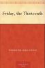Friday the Thirteenth: A Novel (Classic Reprint)