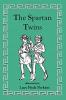 Spartan Twins (Classic Reprint)