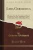 Lyra Germanica: Hymns for the Sundays and Chief Festivals of the Christian Year (Classic Reprint)