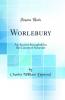 Worlebury: An Ancient Stronghold in the County of Somerset (Classic Reprint)