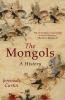 Mongols: A History (Classic Reprint)