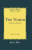 Nabob: A Comedy in Three Acts (Classic Reprint)