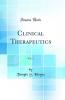 Clinical Therapeutics Vol. 2 (Classic Reprint)