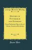 History of Pittsburgh and Environs Vol. 1: From Prehistoric Days to the of Volume American Revolution (Classic Reprint)