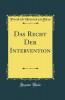 Das Recht Der Intervention (Classic Reprint)
