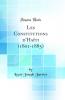 Les Constitutions d''HaÃ¯ti (1801-1885) (Classic Reprint)