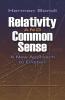 Relativity and Common Sense: A New Approach to Einstein