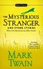 Twain-The Mysterious Stranger and Other