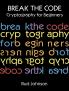BREAK THE CODE: CRYPTOGRAPHY FOR BEGINNERS