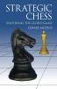 MEDNIS-STRATEGIC CHESS: MASTERING THE CL