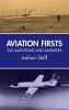 STOFF-AVIATION FIRSTS: 336 QUESTIONS AND