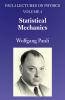 STATISTICAL MECHANICS: VOLUME 4 OF PAULI LECTURES