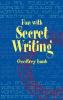 Fun with Secret Writing (Dover Children's Activity Books)