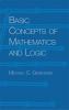 Basic Concepts of Mathematics and Logic