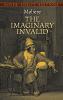 Molière-The Imaginary Invalid