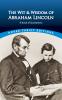 Lincoln-The Wit and Wisdom of Abraham Li