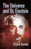 BARNETT-THE UNIVERSE AND DR. EINSTEIN