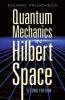 Quantum Mechanics in Hilbert Space