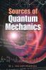 Sources of Quantum Mechanics