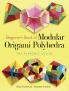 Beginner's Book of Modular Origami Polyhedra: The Platonic S