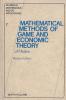 Mathematical Methods of Game and Economic Theory: Revised Ed