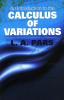 AN INTRODUCTION TO THE CALCULUS OF VARIATIONS