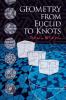 Geometry from Euclid to Knots