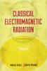 CLASSICAL ELECTROMAGNETIC RADIATION THIRD EDITION