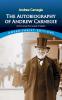 Carnegie-Autobio of Andrew Carnegie
