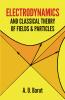Electrodynamics and Classical Theory of Fields and Particles