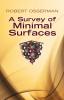 A SURVEY OF MINIMAL SURFACES