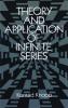 Theory and Application of Infinite Series