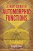 Short Course in Automorphic Functions