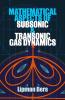 Mathematical Aspects of Subsonic and Transonic Gas Dynamics