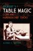 GILBERT-GILBERT'S TABLE MAGIC