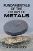 FUNDAMENTALS OF THE THEORY OF METALS