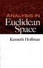 ANALYSIS IN EUCLIDEAN SPACE