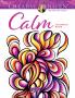 CREATIVE HAVEN CALM COLORING BOOK